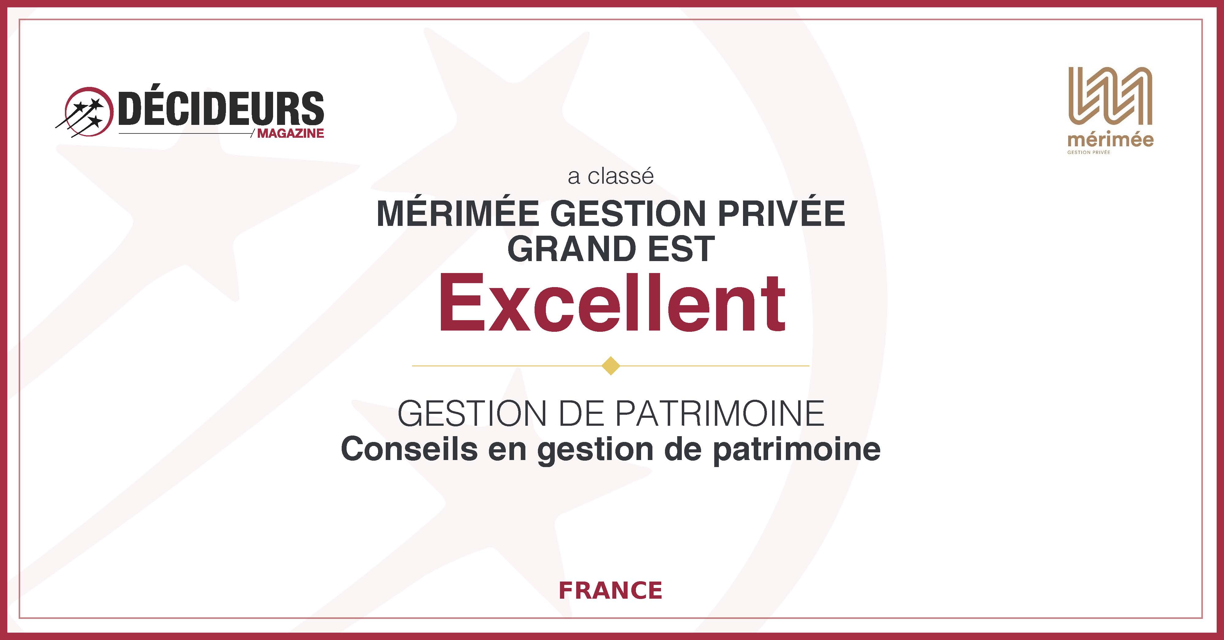 Mérimée Gestion Privée, expert en gestion de patrimoine a été primé par Décideurs Magazine comme pratique d'excellence.